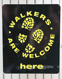 Walkers are Welcome here